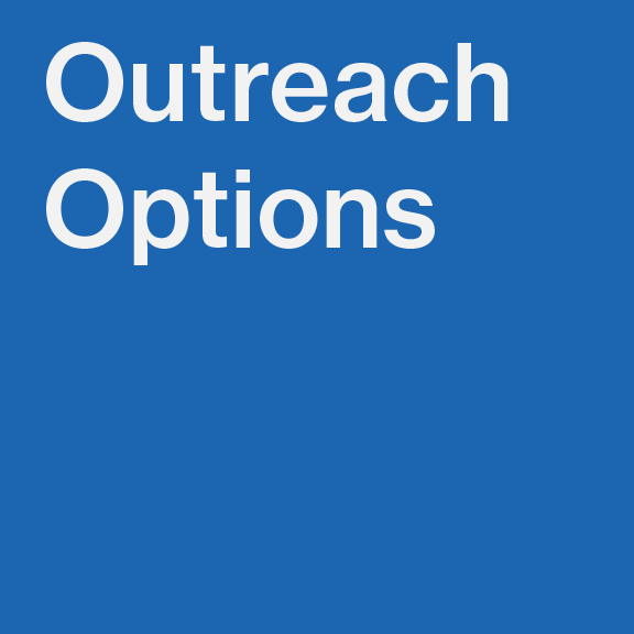 Outreach options