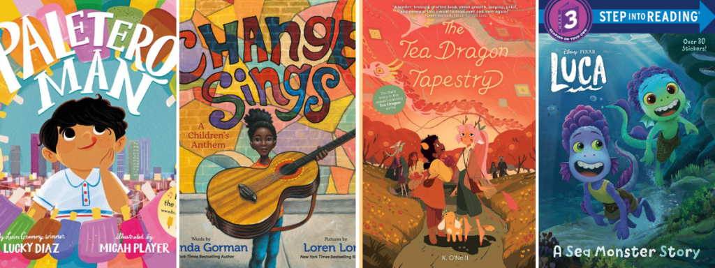 Book covers of Paletero Man, Change Sings, The Tea Dragon Tapestry, and Luca: A Sea Monster's Story