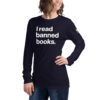 I Read Banned Books Long Sleeve Tee - Image 6
