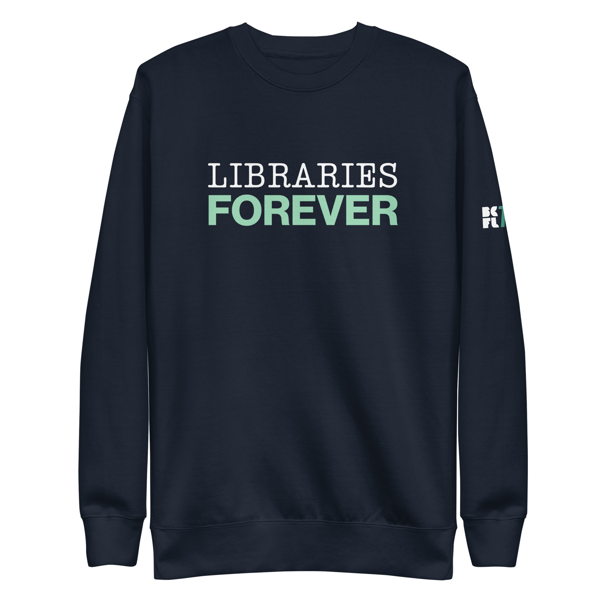 Libraries Forever Unisex Premium Sweatshirt Dark